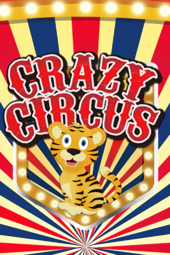 Crazy Circus играть онлайн на интерес| Pin-Up без денег