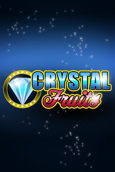 Сrystal Fruits играть онлайн на интерес| Pin-Up без денег