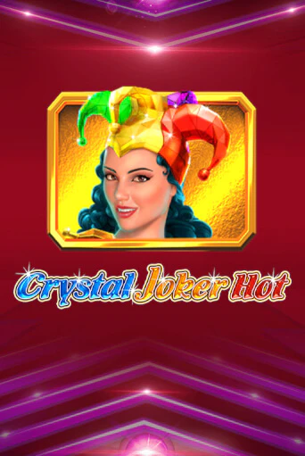 Crystal Joker Hot играть онлайн на интерес| Pin-Up без денег