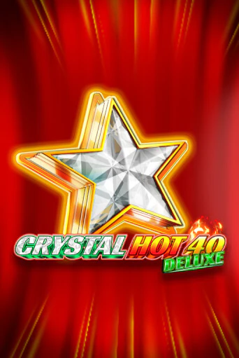Crystal Hot 40 Deluxe играть онлайн на интерес| Pin-Up без денег