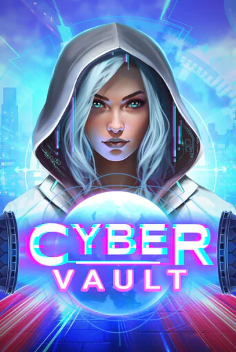 Cyber Vault играть онлайн на интерес| Pin-Up без денег