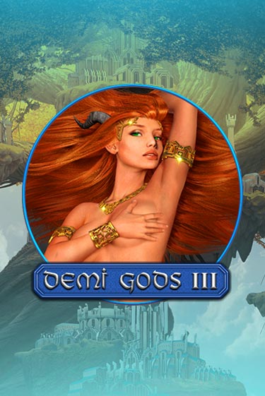 Demi Gods 3 играть онлайн на интерес| Pin-Up без денег