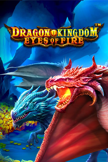 Dragon Kingdom - Eyes of Fire играть онлайн на интерес| Pin-Up без денег