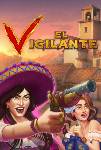 El Vigilante играть онлайн на интерес| Pin-Up без денег