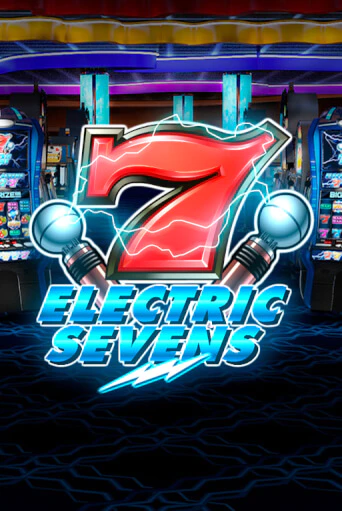 Electric Sevens играть онлайн на интерес| Pin-Up без денег