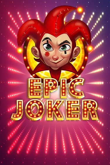 Epic Joker играть онлайн на интерес| Pin-Up без денег