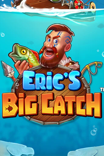 Eric’s Big Catch™ играть онлайн на интерес| Pin-Up без денег