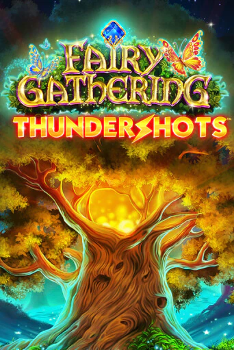 Fairy Gathering: Thundershots играть онлайн на интерес| Pin-Up без денег