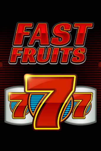 Fast Fruits играть онлайн на интерес| Pin-Up без денег