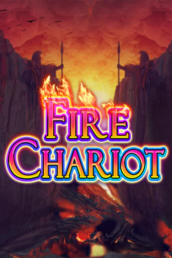 Fire Chariot играть онлайн на интерес| Pin-Up без денег