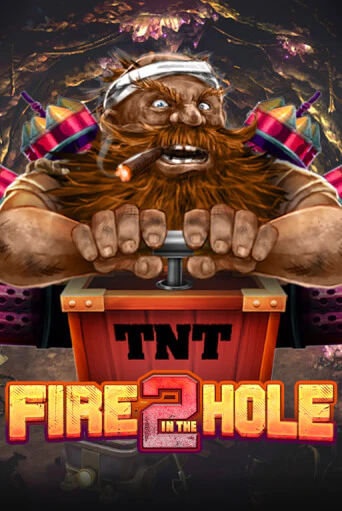 Fire in the Hole 2 играть онлайн на интерес| Pin-Up без денег