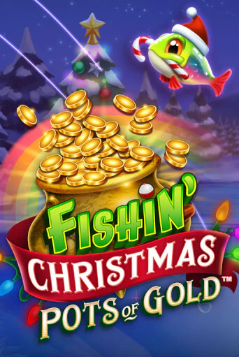 Fishin Christmas Pots of Gold играть онлайн на интерес| Pin-Up без денег