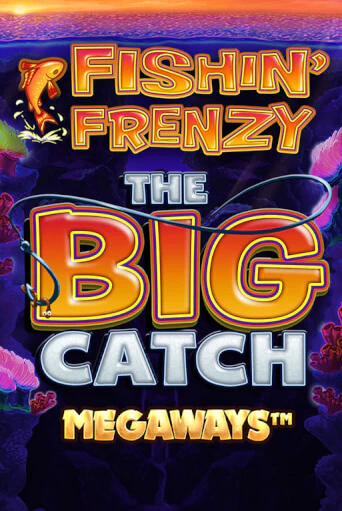 Fishin Frenzy Big Catch Megaways играть онлайн на интерес| Pin-Up без денег