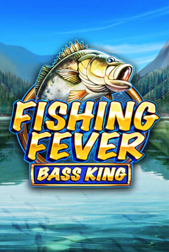 Fishing Fever Bass King играть онлайн на интерес| Pin-Up без денег