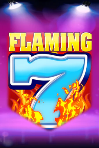 Flaming 7's играть онлайн на интерес| Pin-Up без денег