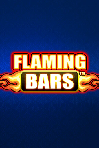 Flaming Bars играть онлайн на интерес| Pin-Up без денег