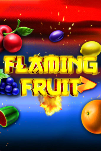 Flaming Fruit играть онлайн на интерес| Pin-Up без денег