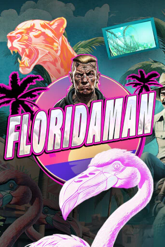 Floridaman играть онлайн на интерес| Pin-Up без денег