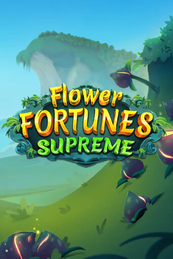 Flower Fortunes Supreme играть онлайн на интерес| Pin-Up без денег