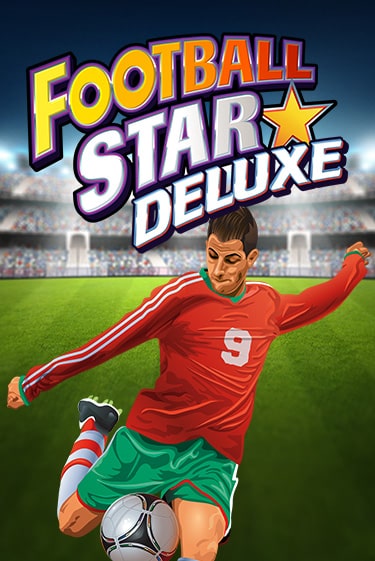 Football Star Deluxe играть онлайн на интерес| Pin-Up без денег