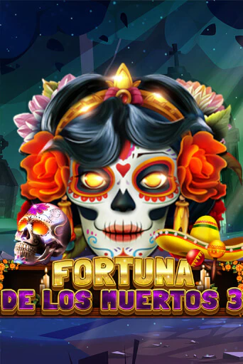 Fortuna De Los Muertos 3 играть онлайн на интерес| Pin-Up без денег