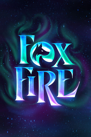 FoxFire играть онлайн на интерес| Pin-Up без денег