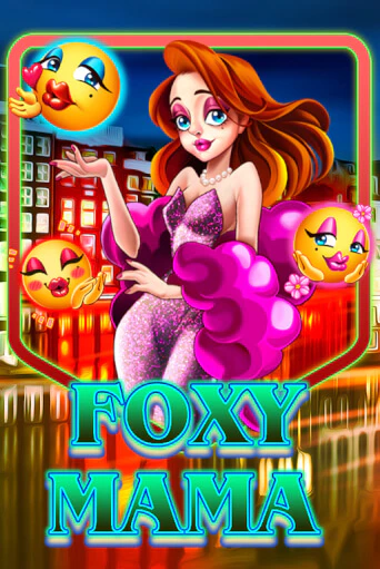 Foxy Mama играть онлайн на интерес| Pin-Up без денег
