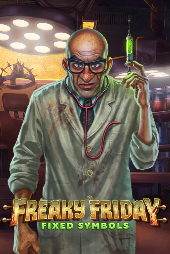 Freaky Friday Fixed Symbols играть онлайн на интерес| Pin-Up без денег