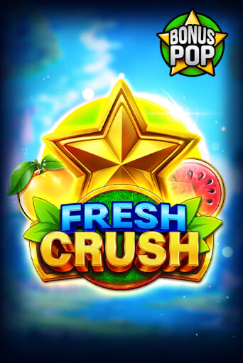 Fresh Crush играть онлайн на интерес| Pin-Up без денег