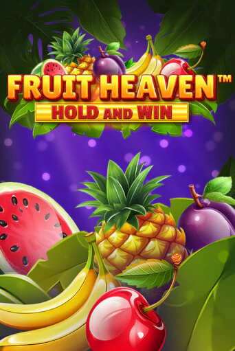 Fruit Heaven Hold and Win играть онлайн на интерес| Pin-Up без денег