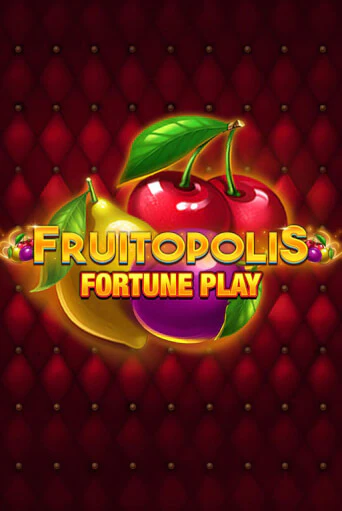 Fruitopolis Fortune Play играть онлайн на интерес| Pin-Up без денег
