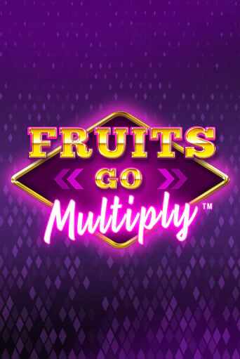 Fruits Go Multiply играть онлайн на интерес| Pin-Up без денег