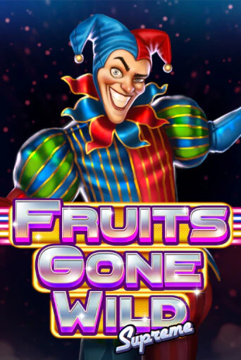 Fruits Gone Wild Supreme играть онлайн на интерес| Pin-Up без денег
