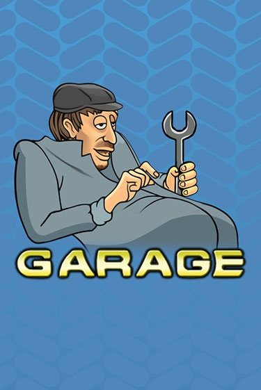 Garage играть онлайн на интерес| Pin-Up без денег