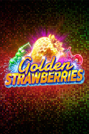 Golden Strawberries играть онлайн на интерес| Pin-Up без денег