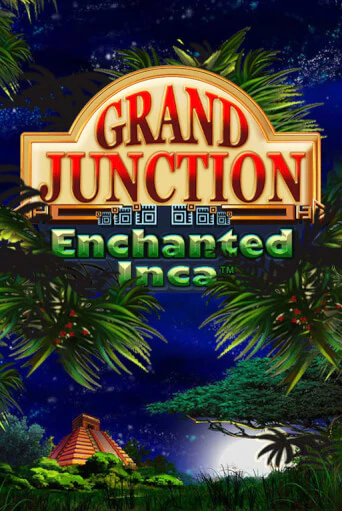 Grand Junction: Enchanted Inca играть онлайн на интерес| Pin-Up без денег