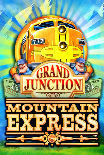 Grand Junction : Mountain Express играть онлайн на интерес| Pin-Up без денег