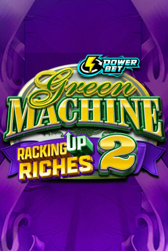 Green Machine Racking Up Riches 2 играть онлайн на интерес| Pin-Up без денег