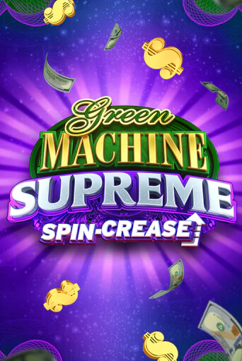 Green Machine Supreme играть онлайн на интерес| Pin-Up без денег