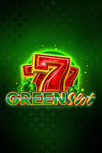 Green Slot играть онлайн на интерес| Pin-Up без денег