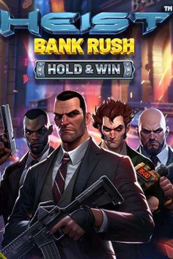 Heist: Bank Rush - Hold & Win играть онлайн на интерес| Pin-Up без денег