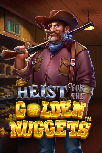 Heist for the Golden Nuggets играть онлайн на интерес| Pin-Up без денег