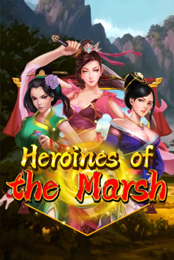 Heroines Of The Marsh играть онлайн на интерес| Pin-Up без денег