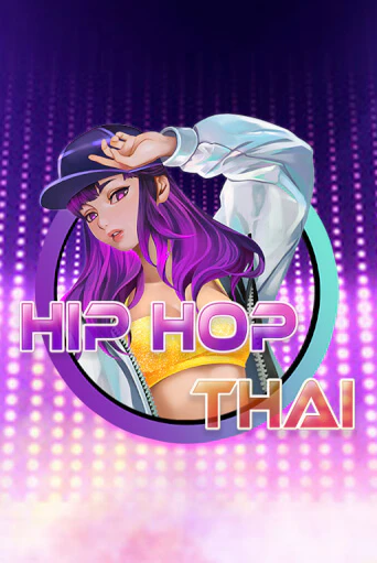 Hip Hop Thai играть онлайн на интерес| Pin-Up без денег