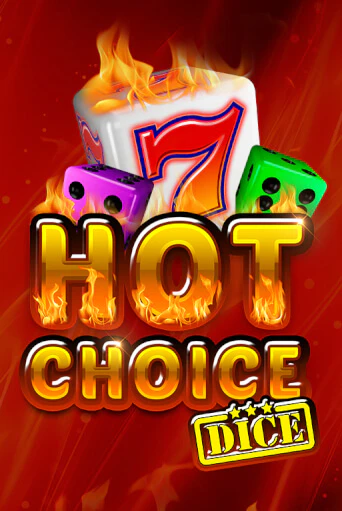 Hot Choice Dice играть онлайн на интерес| Pin-Up без денег