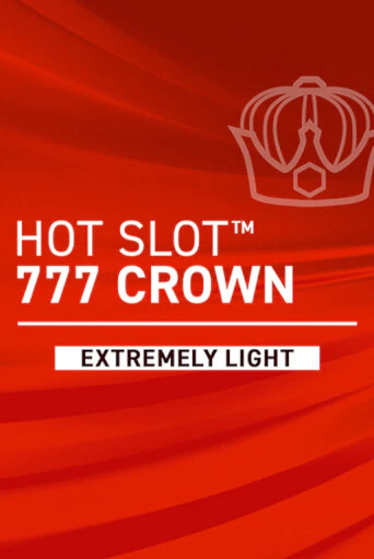 Hot Slot: 777 Crown Extremely Light играть онлайн на интерес| Pin-Up без денег