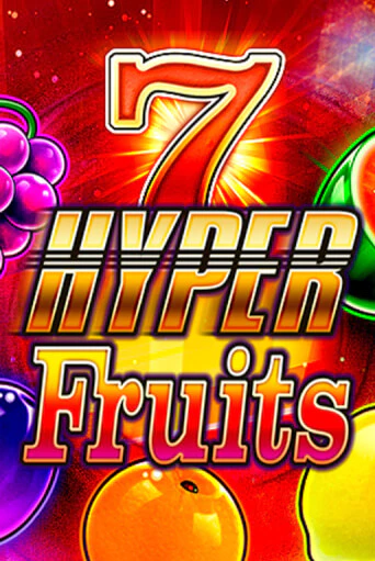Hyper Fruits играть онлайн на интерес| Pin-Up без денег
