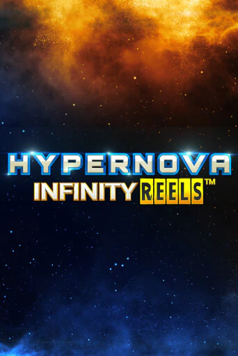 Hypernova Infinity Reels играть онлайн на интерес| Pin-Up без денег