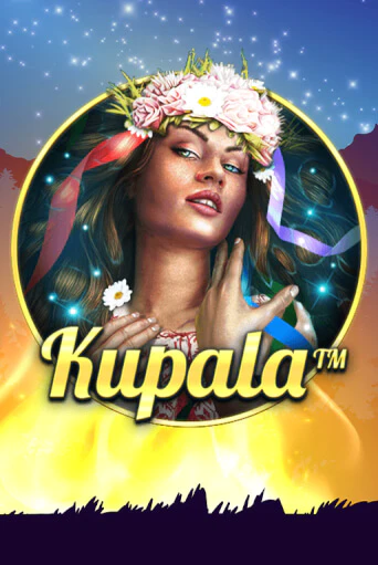 Kupala играть онлайн на интерес| Pin-Up без денег