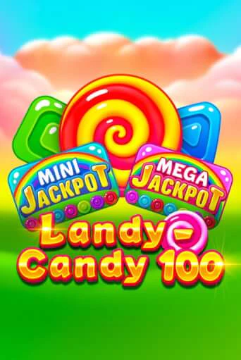 Landy-Candy 100 играть онлайн на интерес| Pin-Up без денег